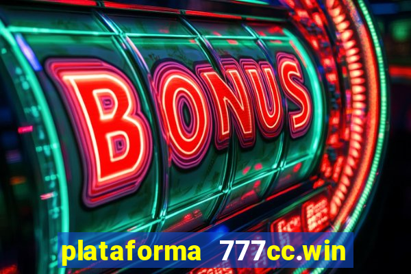 plataforma 777cc.win é confiável